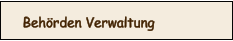Behörden Verwaltung